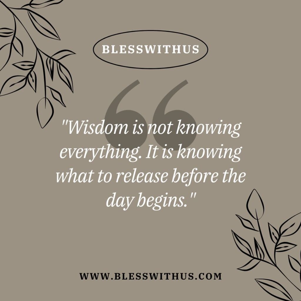 Wisdom Good Morning Quotes