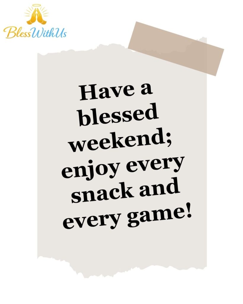 Have a Blessed Weekend Wishes for Kids