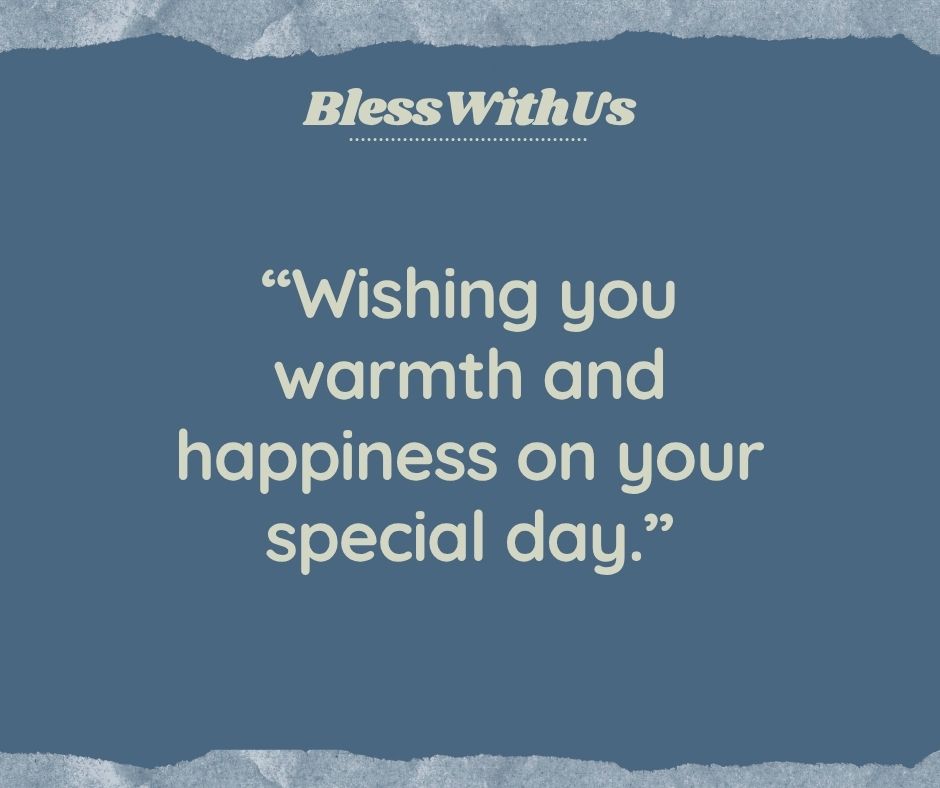 Birthday Wishes with Warmth