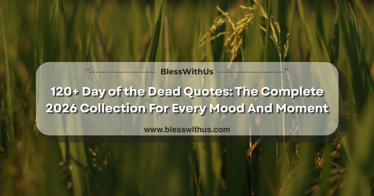 Day of the Dead Quotes