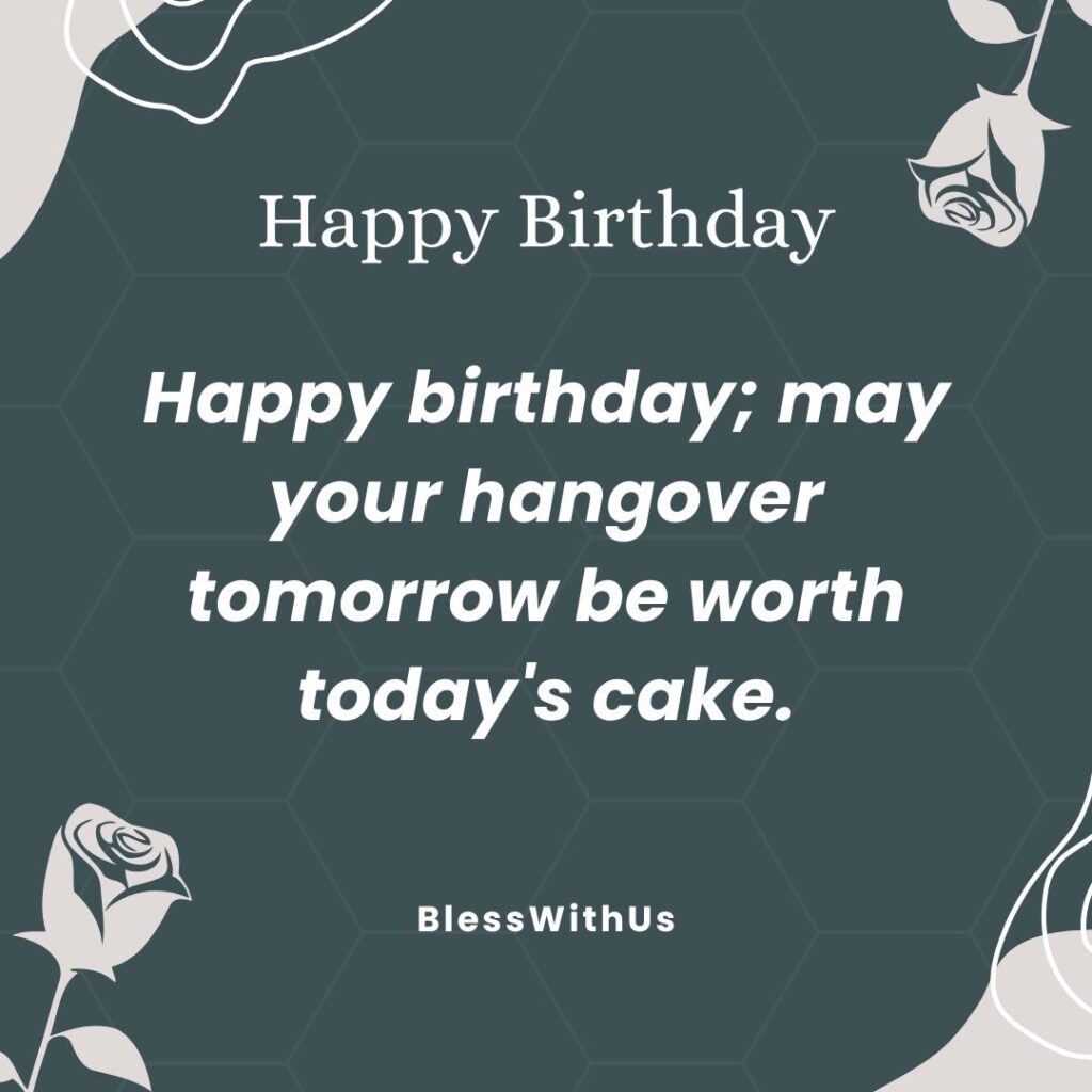 Funny Happy Birthday Quotes For Best Friend