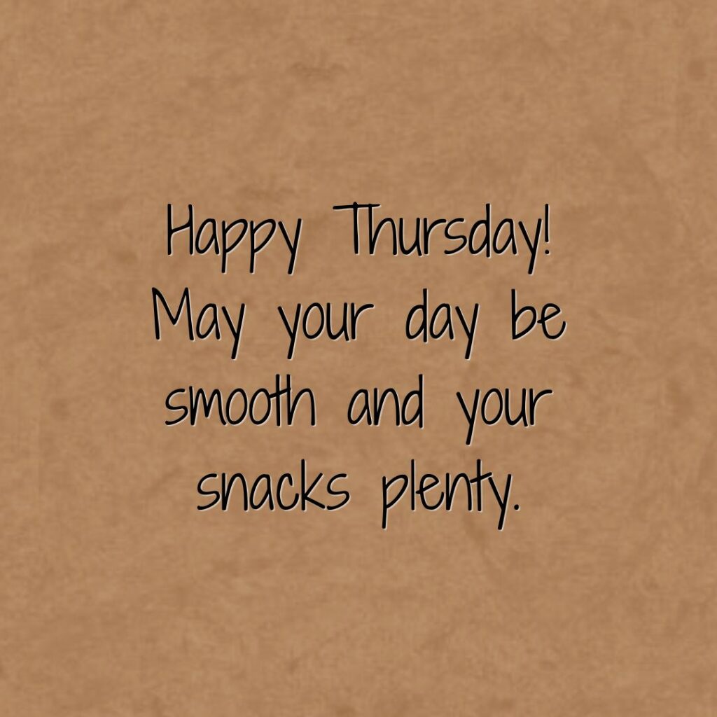 Good Morning Thursday Wishes for Friends