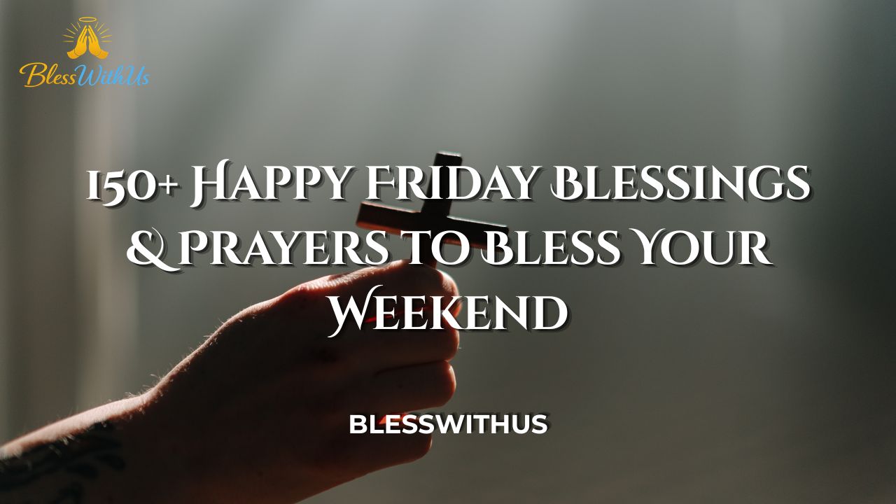 Happy Friday Blessings