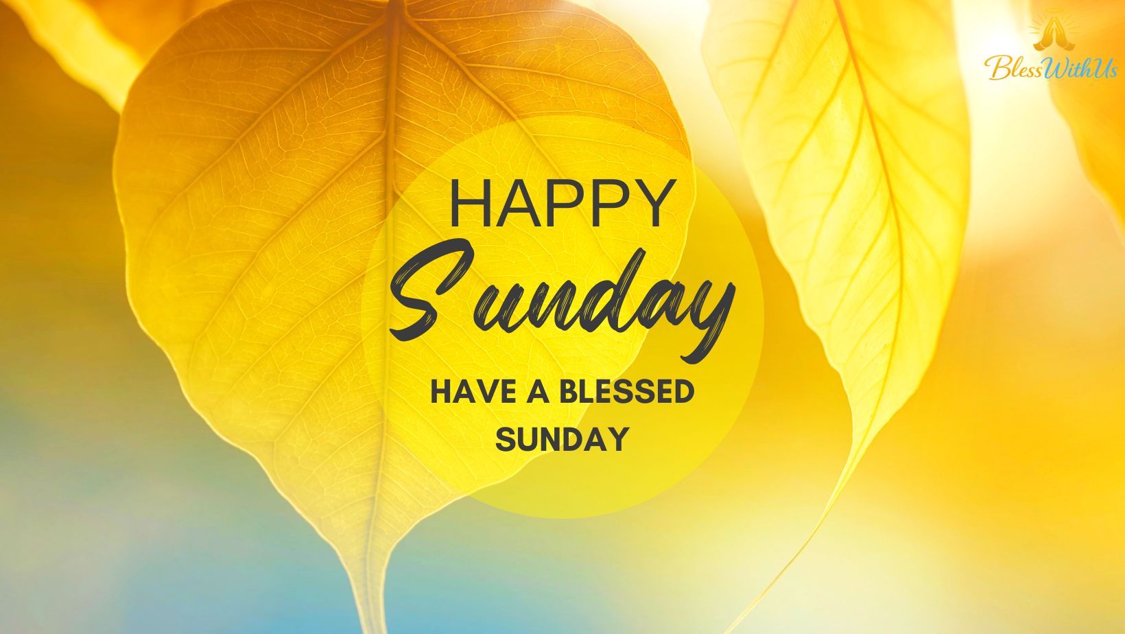 Have A Blessed Sunday