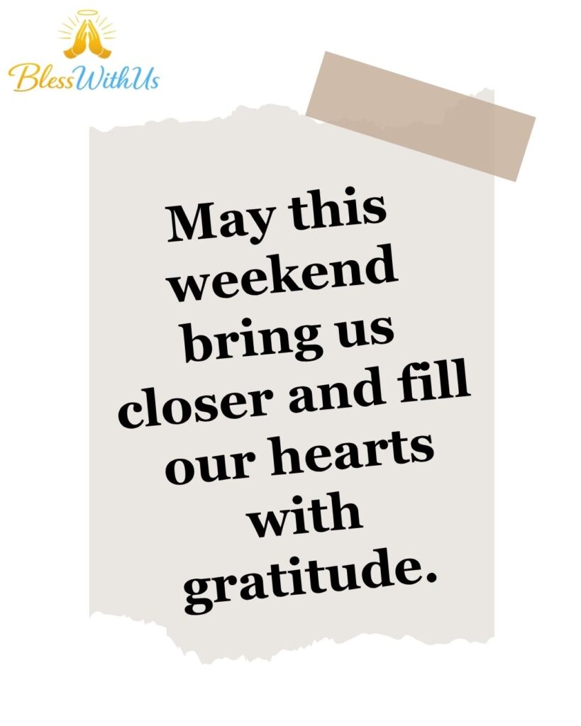 Have a Blessed Weekend Wishes for Partners