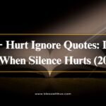 Hurt Ignore Quotes