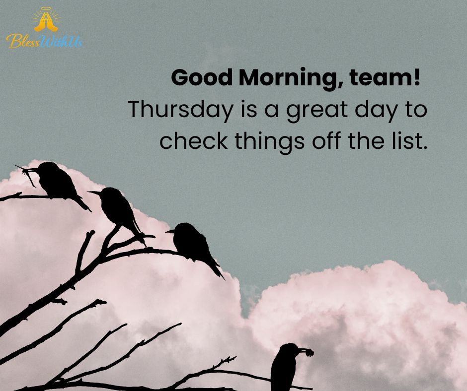 Motivational Thursday Morning Greetings for Coworkers