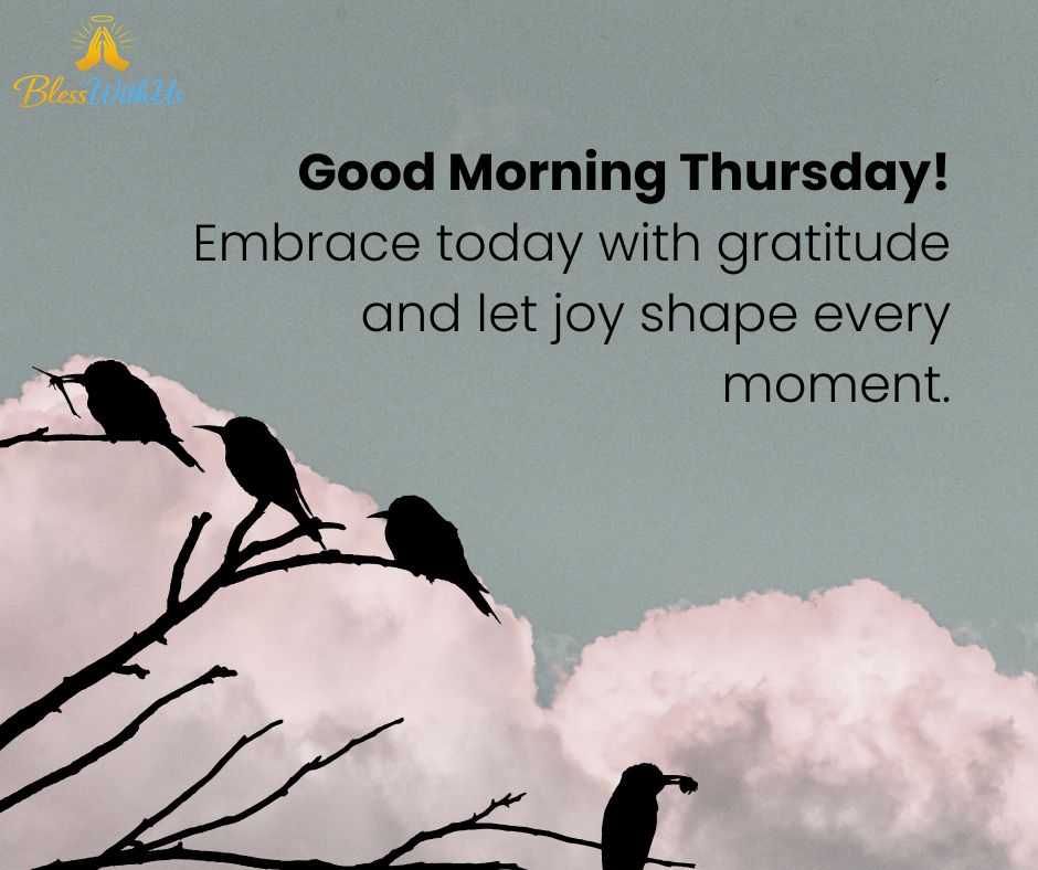 Positive Thursday Morning Greetings