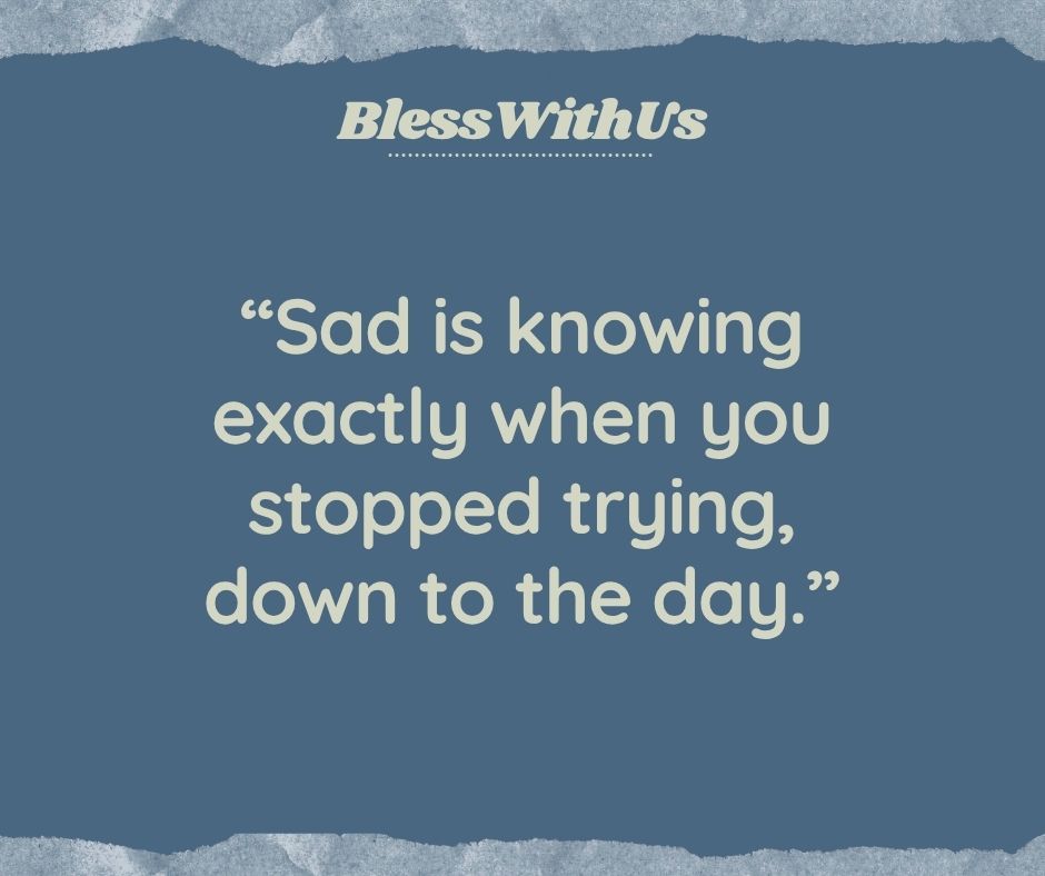 Sad Hurt and Ignored Quotes