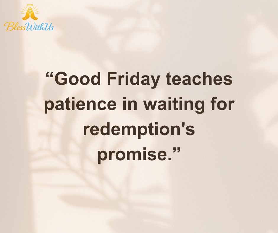 Spiritual Reflections Shared on Good Friday