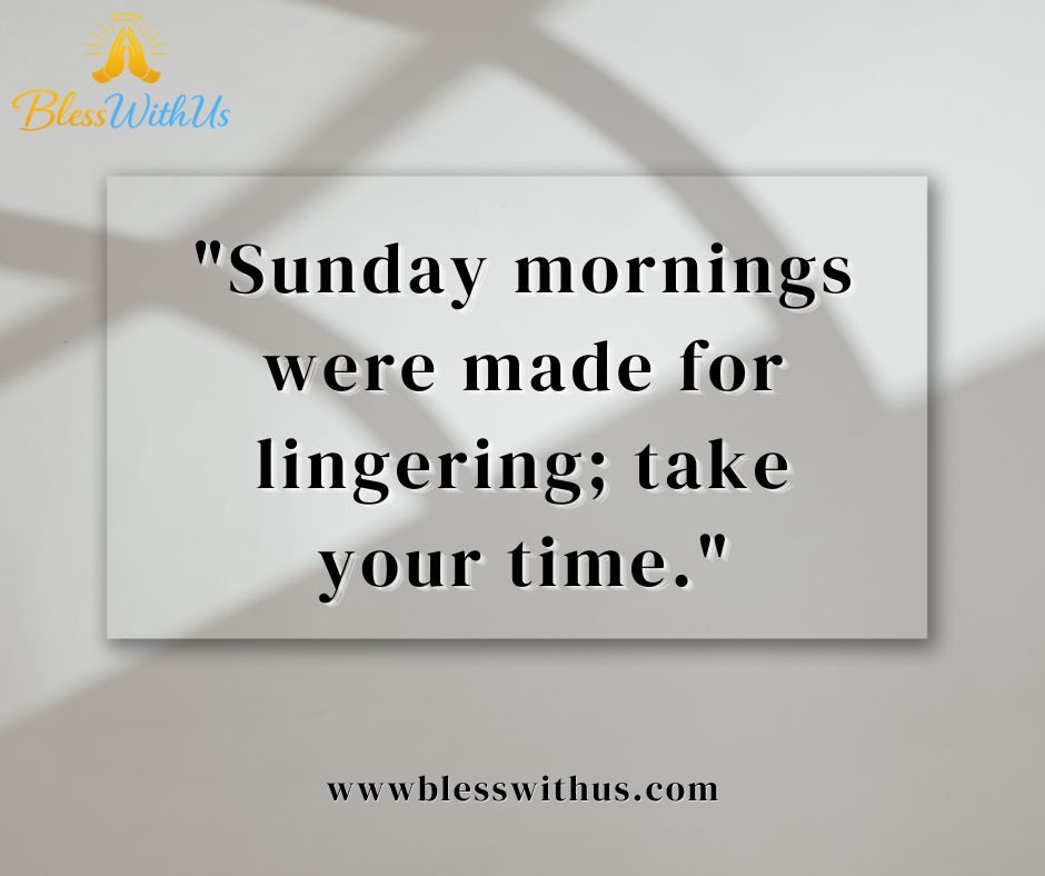 Sunday Morning Blessings