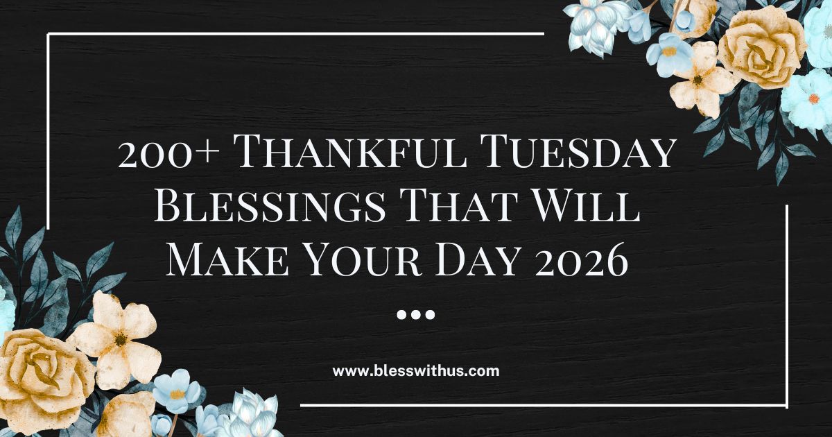 Thankful Tuesday Blessings