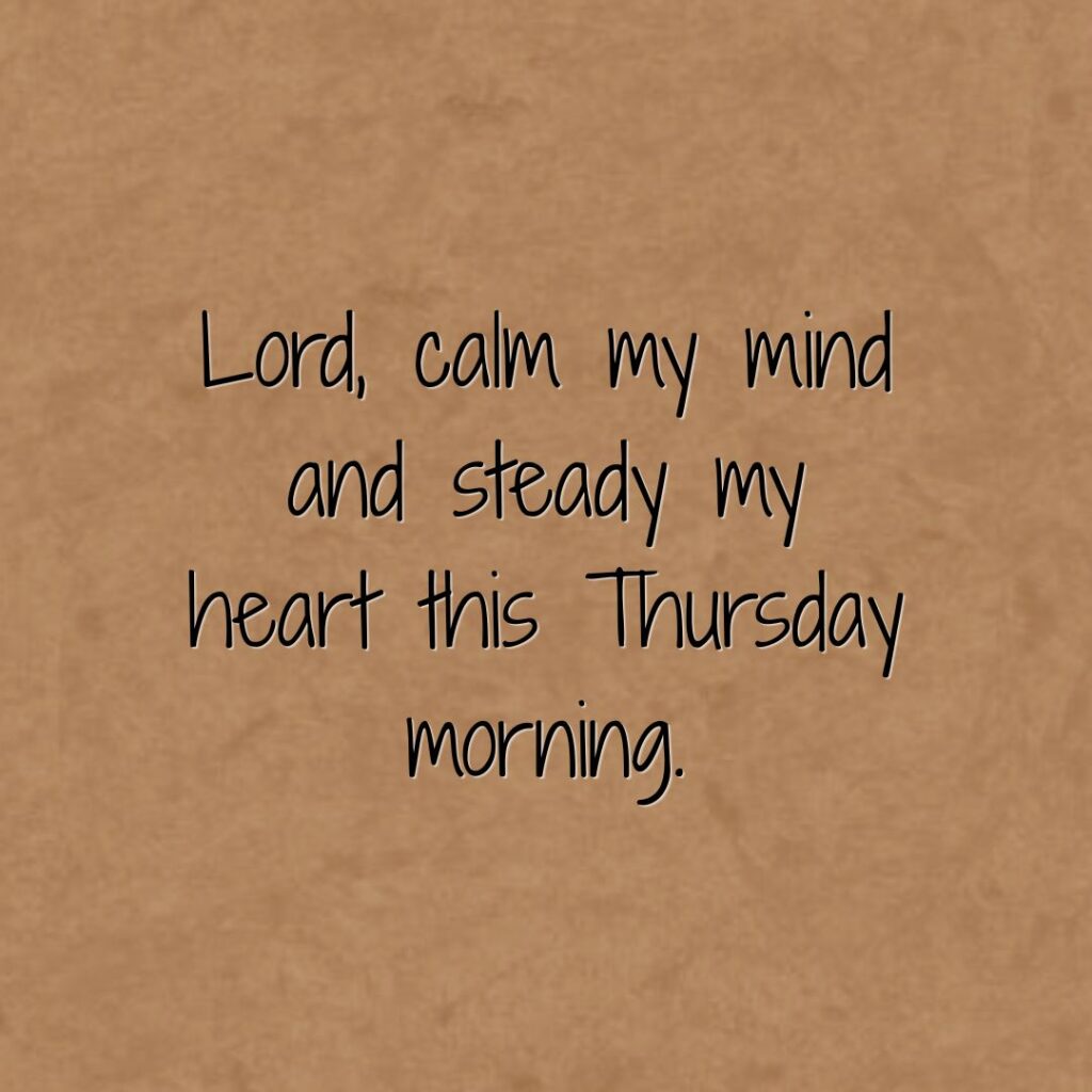 Thursday Morning Blessings and Prayers