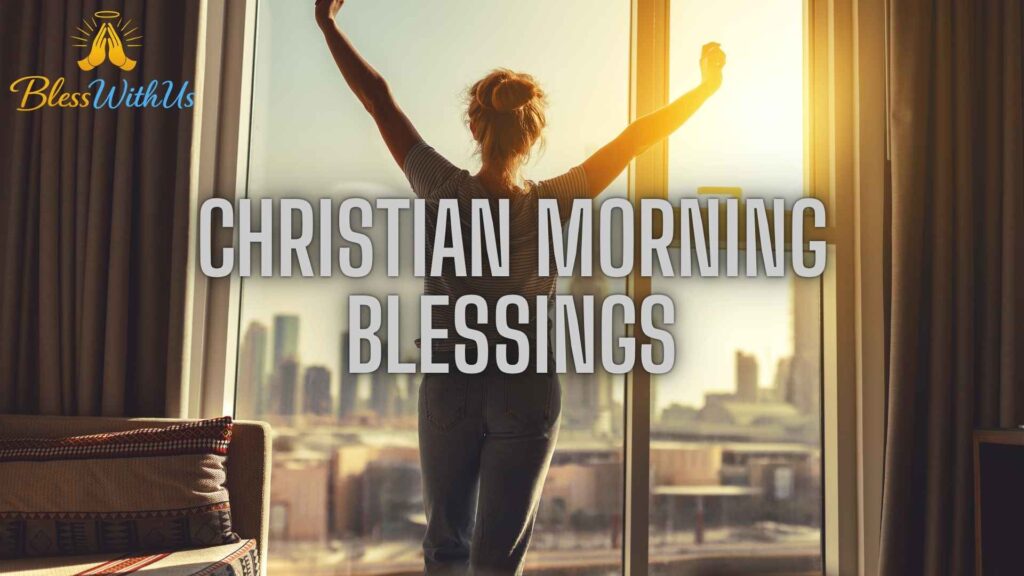 Christian Morning Blessings