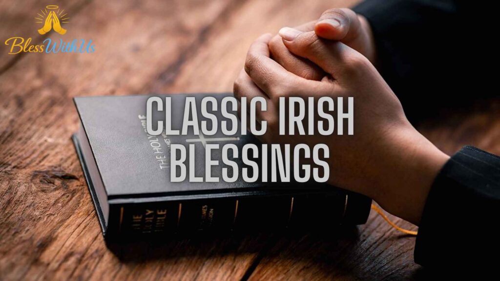 Classic Irish Blessings