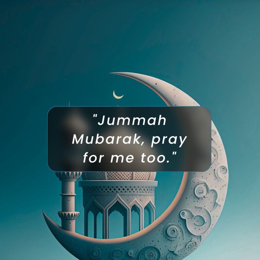 Short Jummah Mubarak Texts and Status