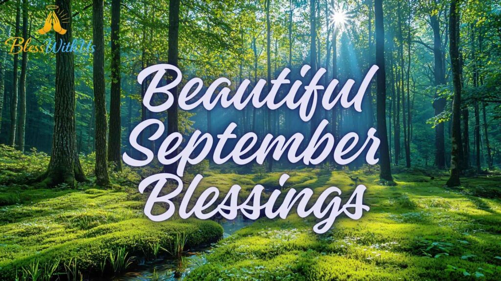 Beautiful September Blessings