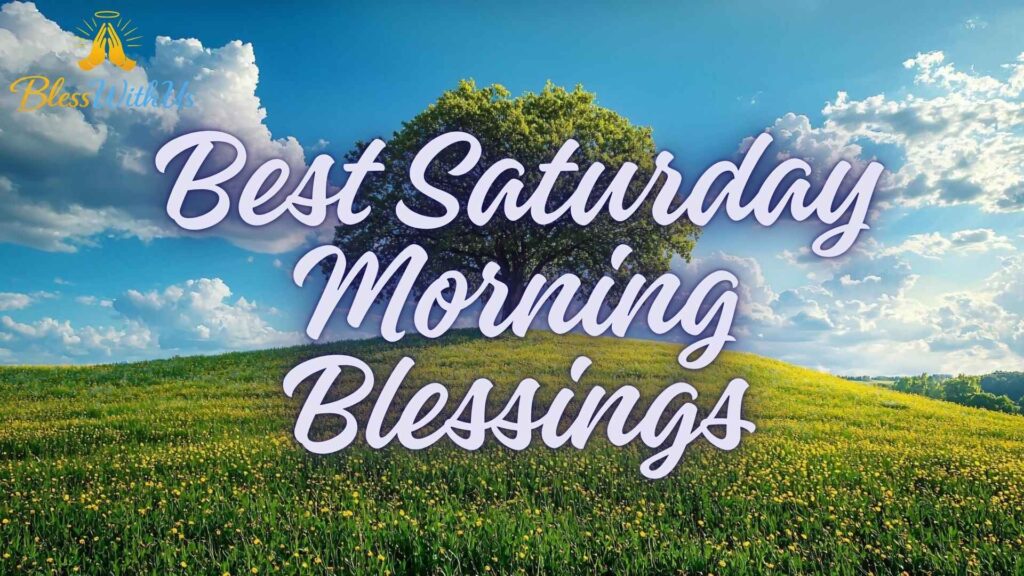 Best Saturday Morning Blessings