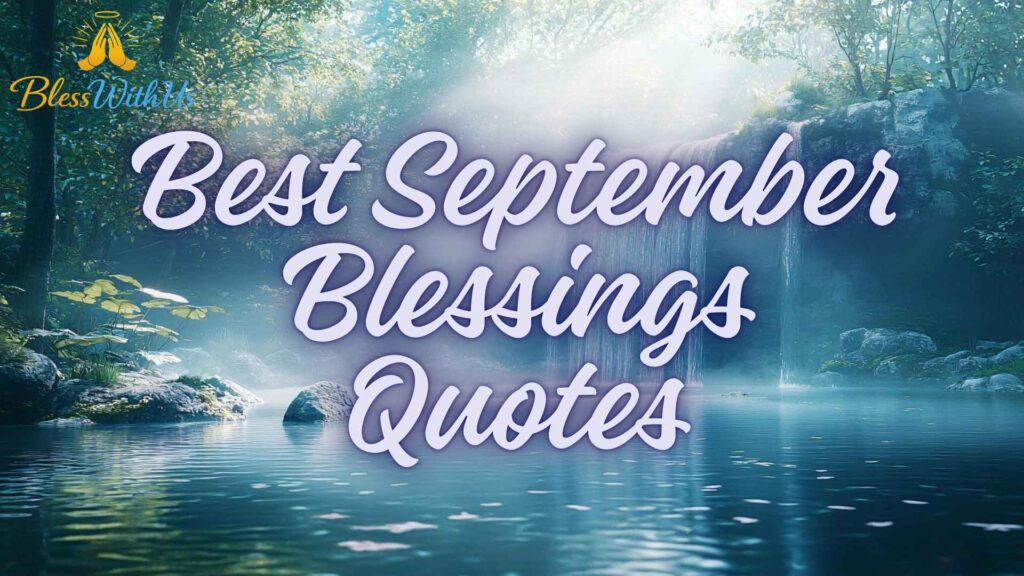 Best September Blessings Quotes