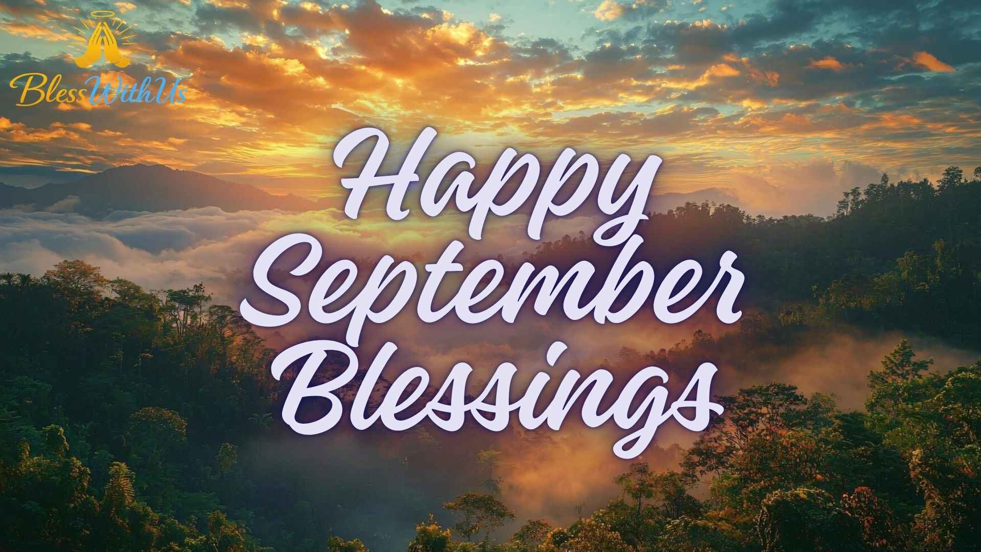 Happy September Blessings