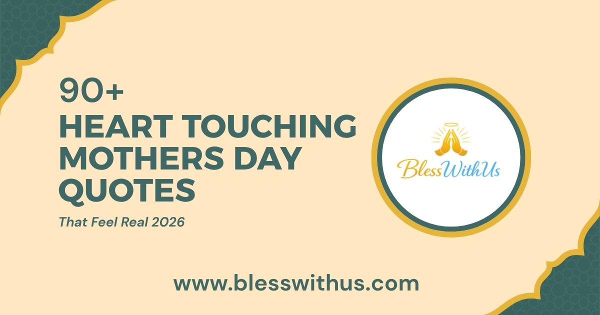 Heart Touching Mothers Day Quotes