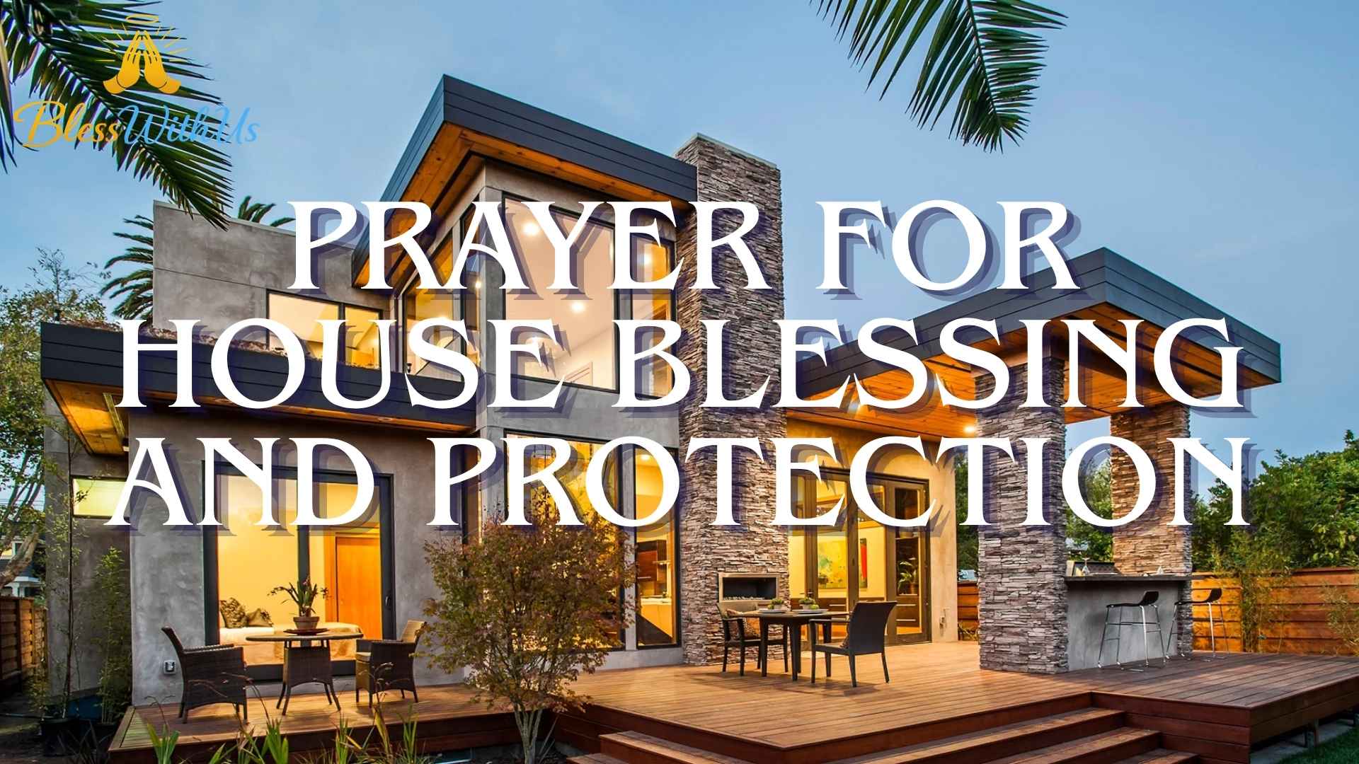 Prayer For House Blessing And Protection