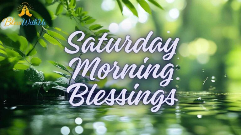 Saturday Morning Blessings