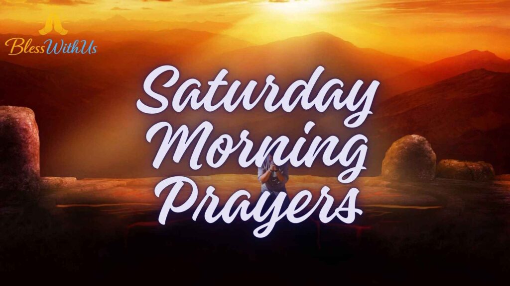 Saturday Morning Prayers