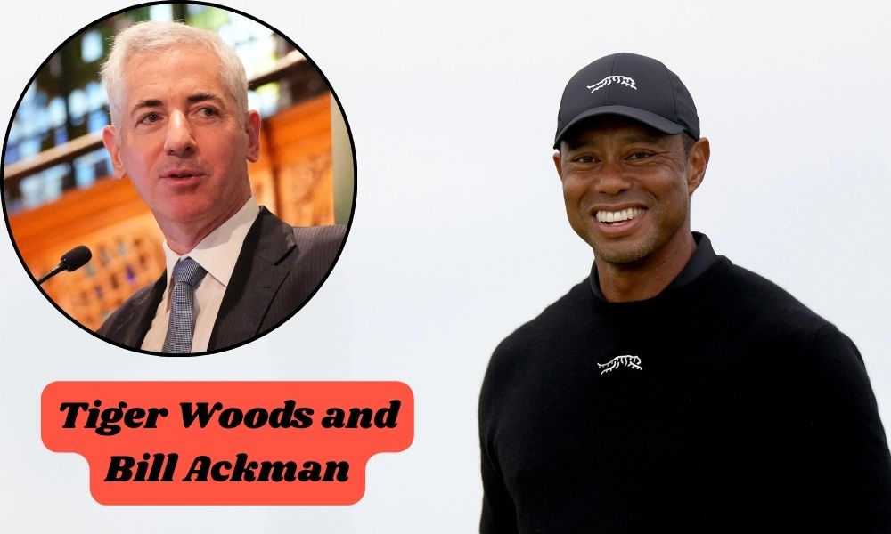 Tiger Woods and Bill Ackman